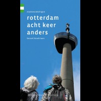 Rotterdam acht keer anders, stadswandelingen